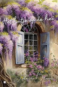 Jolanda Bloem Het hutje op de hei -   (ISBN: 9789464687767)