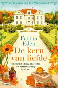Farina Eden De vrouwen van de Zeepmakerij 2 - De kern van liefde -   (ISBN: 9789402711240)