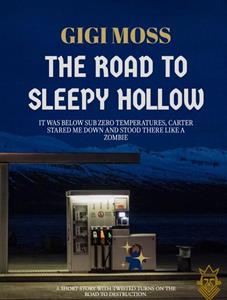 Gigi Moss The Road To Sleepy Hollow -   (ISBN: 9789464808933)