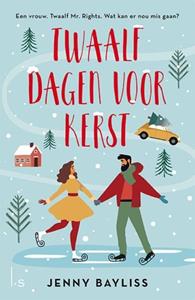 Jenny Bayliss Twaalf dagen voor kerst (POD) -   (ISBN: 9789021039664)