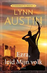 Lynn Austin Ezra, leid Mijn volk -   (ISBN: 9789029735728)