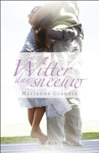 Marianne Grandia Witter dan sneeuw -   (ISBN: 9789029796996)