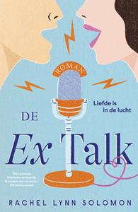 Rachel Lynn Solomon De Ex Talk -   (ISBN: 9789021042220)