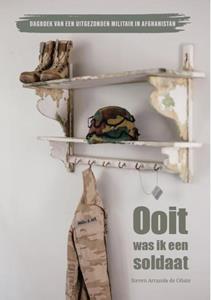 Steven Arrazola de Oñate Ooit was ik een soldaat -   (ISBN: 9789464753417)