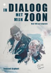 Youssef Azghari In dialoog met mijn zoon -   (ISBN: 9789464689204)