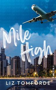 Liz Tomforde Mile high -   (ISBN: 9789021488837)