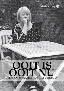 Myriam Lossy Ooit is ooit nu -   (ISBN: 9789464891690)