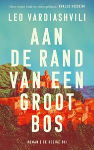 Leo Vardiashvili Aan de rand van een groot bos -   (ISBN: 9789403109725)