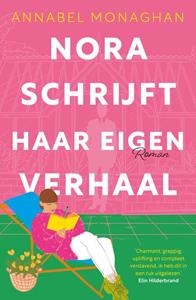 Annabel Monaghan Nora schrijft haar eigen verhaal -   (ISBN: 9789400516526)