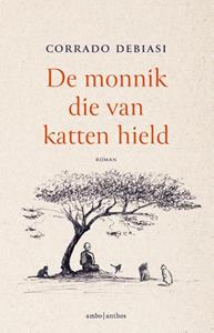 Corrado Debiasi De monnik die van katten hield -   (ISBN: 9789026364686)