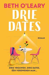 Beth O'Leary Drie dates -   (ISBN: 9789026172526)