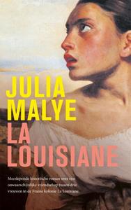 Julia Malye La Louisiane -   (ISBN: 9789463812504)