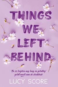 Lucy Score Knockemout 3 - Things we left behind -   (ISBN: 9789020553734)