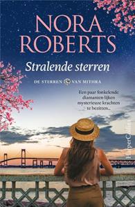 Nora Roberts De sterren van Mithra - Stralende sterren -   (ISBN: 9789402714647)