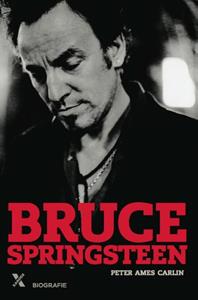 Peter Ames Carlin Bruce Springsteen -   (ISBN: 9789401604352)
