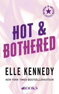Elle Kennedy Hot and bothered -   (ISBN: 9789021499079)