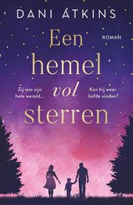 Dani Atkins Een hemel vol sterren -   (ISBN: 9789026160929)