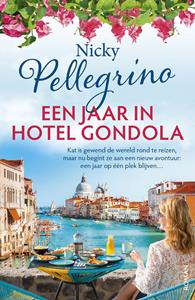 Nicky Pellegrino Een jaar in Hotel Gondola -   (ISBN: 9789026173172)