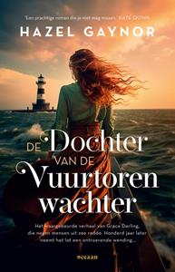 Hazel Gaynor De dochter van de vuurtorenwachter -   (ISBN: 9789046832707)