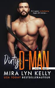 Mira Lyn Kelly Dirty D-man -   (ISBN: 9789464405583)