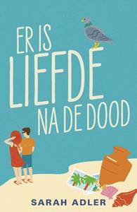 Sarah Adler Er is liefde na de dood -   (ISBN: 9789464821376)