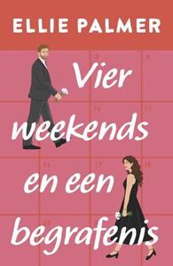 Ellie Palmer Vier weekends en een begrafenis -   (ISBN: 9789464821406)