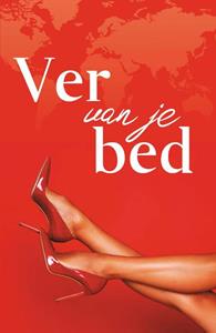 Diverse Auteurs Ver van je bed -   (ISBN: 9789464821444)
