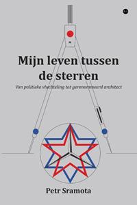 Petr Sramota Mijn leven tussen de sterren -   (ISBN: 9789464895339)