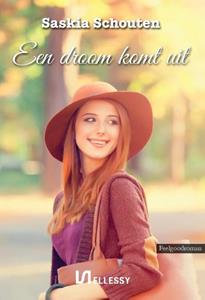 Saskia Schouten Een droom komt uit -   (ISBN: 9789464933802)