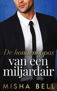 Misha Bell De hondenoppas van een miljardair -   (ISBN: 9789465016030)