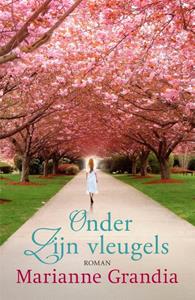 Marianne Grandia Onder Zijn vleugels -   (ISBN: 9789029737470)