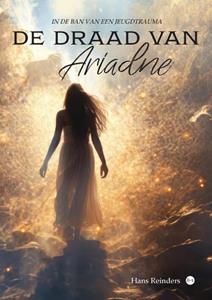 Hans Reinders De draad van Ariadne -   (ISBN: 9789464898231)