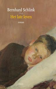 Bernhard Schlink Het late leven -   (ISBN: 9789464521436)