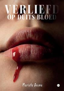Marieke Douma Verliefd op Duits bloed -   (ISBN: 9789464891874)