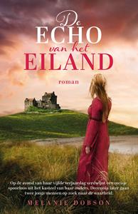 Melanie Dobson De echo van het eiland -   (ISBN: 9789029737562)