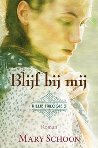 Mary Schoon Blijf bij mij -   (ISBN: 9789020552621)