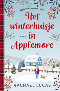 Rachael Lucas Het winterhuisje in Applemore -   (ISBN: 9789020556056)