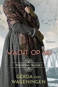 Gerda van Wageningen Wacht op mij -   (ISBN: 9789020556452)
