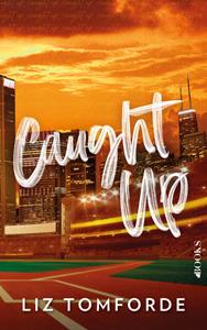 Liz Tomforde Caught up -   (ISBN: 9789021488851)