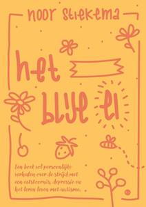Noor Stiekema Het blije ei -   (ISBN: 9789465092560)