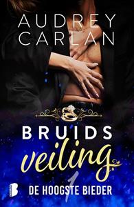 Audrey Carlan De hoogste bieder -   (ISBN: 9789059902787)