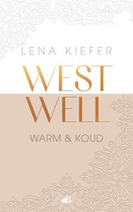 Lena Kiefer Westwell: warm en koud -   (ISBN: 9789021488820)