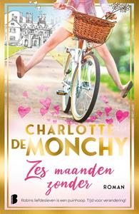 Charlotte de Monchy Zes maanden zonder -   (ISBN: 9789049206277)