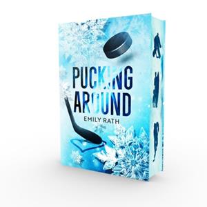 Emily Rath Pucking around - special edition -   (ISBN: 9789464405682)