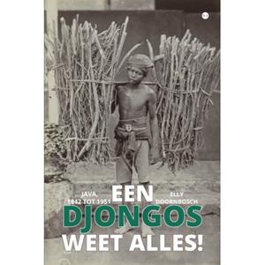 Elly Doornbosch Een djongos weet alles! -   (ISBN: 9789465091488)