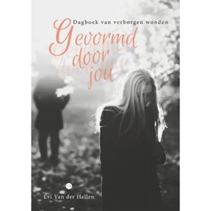 Evi van der Hallen Gevormd door jou -   (ISBN: 9789465096247)