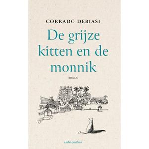 Corrado Debiasi De grijze kitten en de monnik -   (ISBN: 9789026368189)