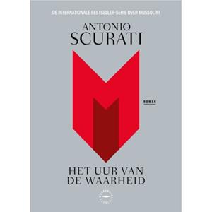 Antonio Scurati M. Het uur van de waarheid -   (ISBN: 9789028453821)