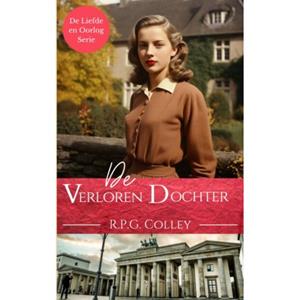 R.P.G. Colley De Verloren Dochter -   (ISBN: 9789465200217)