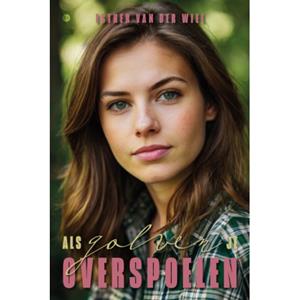 Esther van der Wiel Als golven je overspoelen -   (ISBN: 9789465096919)